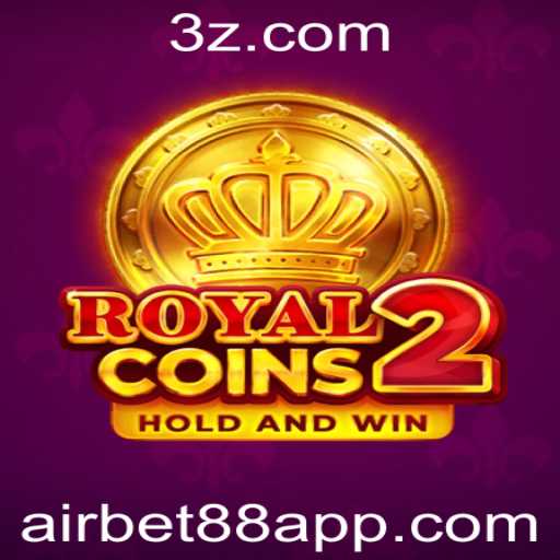 Descubra o Empolgante Mundo de RoyalCoins2 com AIRBET88