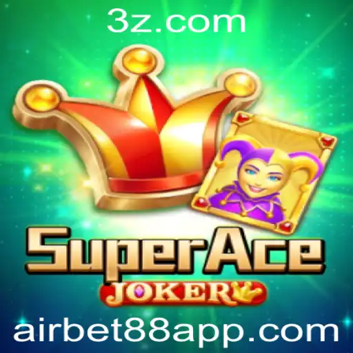 SuperAceJoker: Descubra o Inovador Jogo de Cartas com a Assinatura AIRBET88